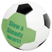 Langsam und stetig GEWINNT! Fußball (Dreiviertel)