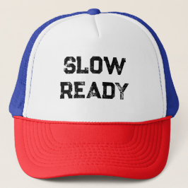 langsam vorbereitet truckerkappe