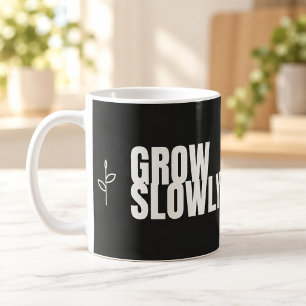 Langsam wachsen Minimalistische Pflanzen-Motivatio Kaffeetasse