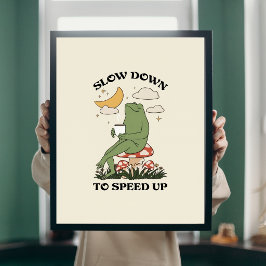 Langsam werden, um schneller zu werden Retro-Frosc Poster