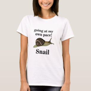Langsam wie eine Schnecke, die in ihrem eigenen Te T-Shirt