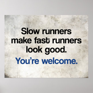 Langsame Läufer Poster