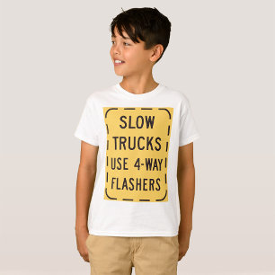Langsame LKWs Straßenschild T-Shirt