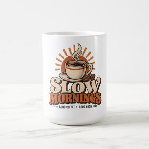 Langsame Morgen gute Kaffee Vintage-Kaffee-Liebhab Kaffeetasse