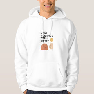 Langsame Morgen Warmer Kaffee Ästhetik Hoodie