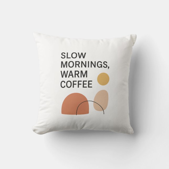 Langsame Morgen Warmer Kaffee Ästhetik Kissen (Vorderseite)