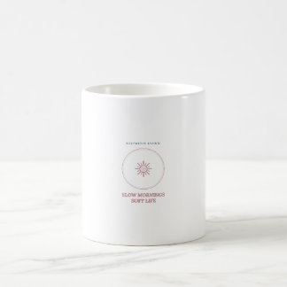 Langsame Morgen Weiches Leben Ästhetik Tasse