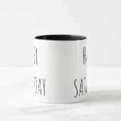 Langsame Morgen Wochenendglück Gemütlicher Samstag Tasse (Zentrum)