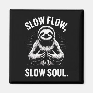 Langsamer Fluss Langsame Seele Faultier Yoga Medit Magnet