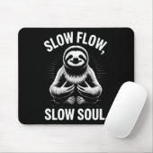 Langsamer Fluss Langsame Seele Faultier Yoga Medit Mousepad (Mit Mouse)