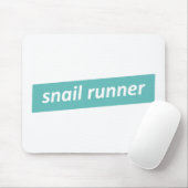 Langsamer Läufer. Snail Runner Mousepad (Mit Mouse)