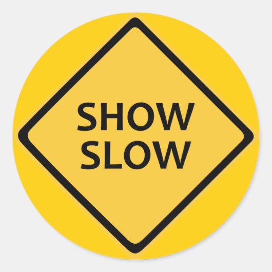 Langsamer Rundaufkleber anzeigen Runder Aufkleber (Vorderseite)