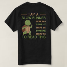 Langsamer T - Shirt Funny Running Geschenk für Läu
