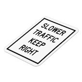 Langsamer Verkehr Behalt rechts Auto-Magnet Magnet (Linke Seite)