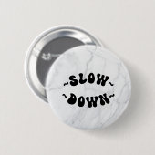 Langsamer werden button (Vorne & Hinten)