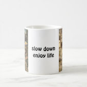 Langsamer werden ... das Leben genießen Kaffeetasse (Mittel)