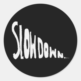 Langsamer werden runder aufkleber