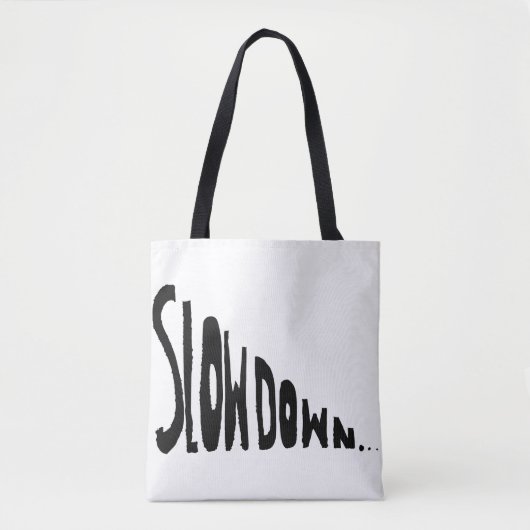Langsamer werden tasche (Vorderseite)