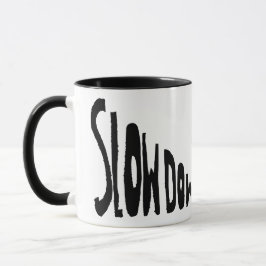 Langsamer werden tasse