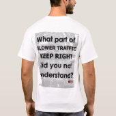 Langsamerer Verkehr behält nach rechts T-Shirt (Rückseite)