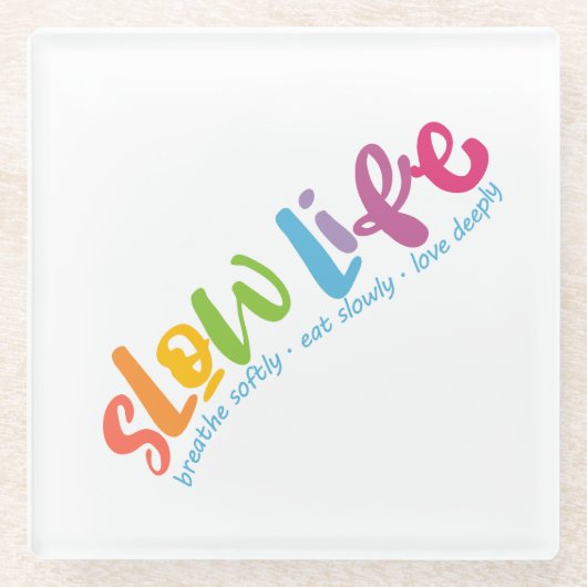 Langsames Leben Glasuntersetzer (Vorderseite)