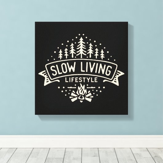 Langsames Leben Leinwanddruck (Insitu (Holzboden))