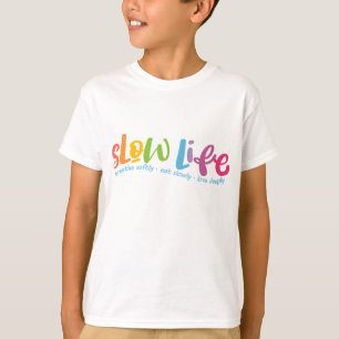 Langsames Leben T-Shirt