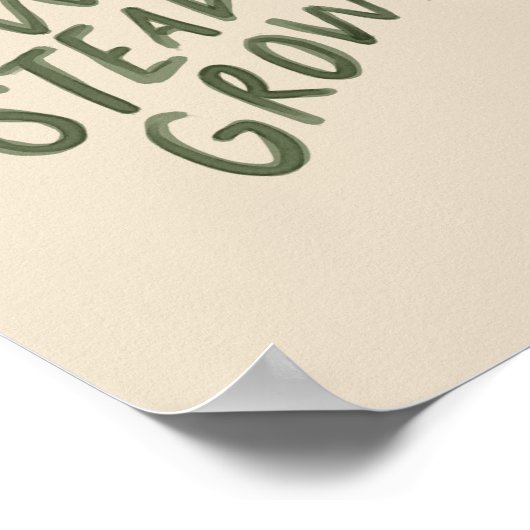 Langsames stetiges Wachstum - inspirierendes Zitat Poster (Ecke)