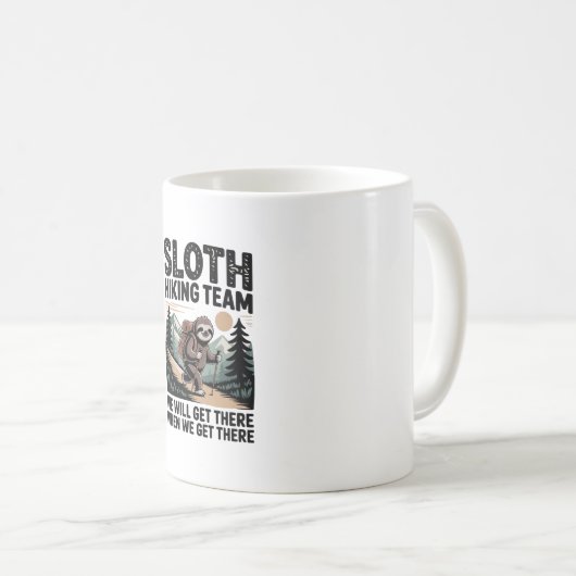 Langsames und stetes Sloth Wanderteam Kaffeetasse (VorderseiteRechts)