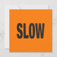 Langsames Vorsichtszeichen