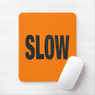 Langsames Vorsichtszeichen Mousepad