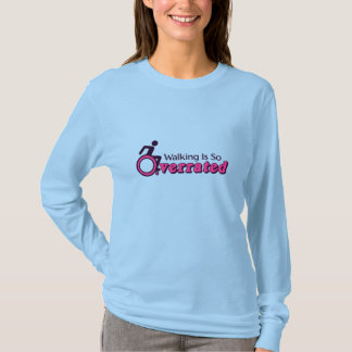 Langschlauch-T - Shirt - Walking wird überbewertet