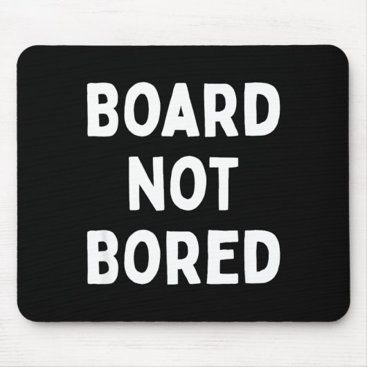 Langweilige Brettspiele? Nicht mit diesem lustigen Mousepad (Vorne)