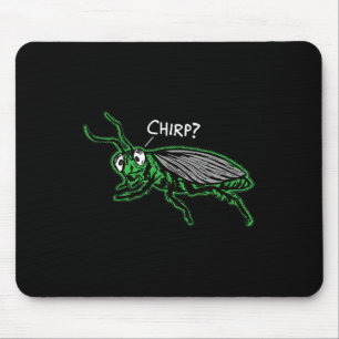 Langweilige Cricket-Zirpen zirp' Lustige Langeweil Mousepad