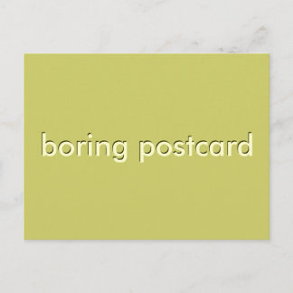 langweilige Postkarte
