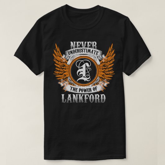 Lankford Name Shirt nie unterschätzen Power (Design vorne)