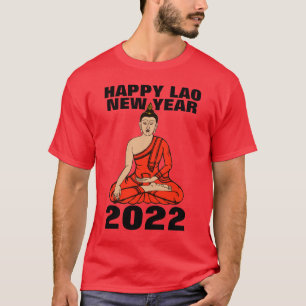 Lao Neujahrshaushaltsplan 2022 T-Shirt