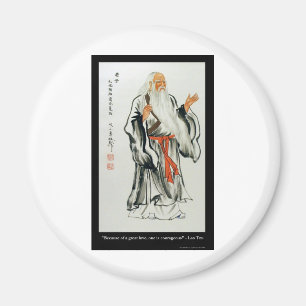 Lao Tzu Großartige Liebe/Mutige Zitate Geschenke T Magnet