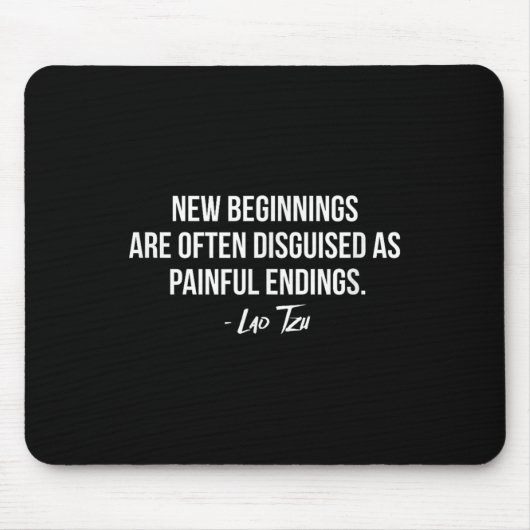 Lao Tzu New Beginnings Quote Mousepad (Vorne)