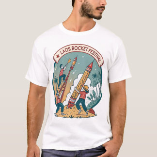 LAOS ROCKET FESTIVAL T-Shirt