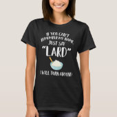 Lard Apparel Best Lards Design T-Shirt (Vorderseite)