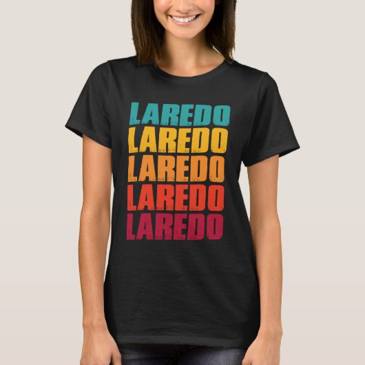 Laredo Texas Souvenir Retro Vintage Laredo T-Shirt (Vorderseite)