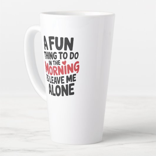 Large Latte Mug - Leave me Alone Milchtasse (Linke Ecke)