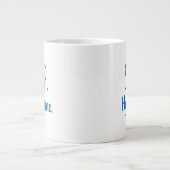 Large Latte Mug - Stop. Hygge Time. Jumbo-Tasse (Vorderseite)
