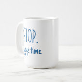 Large Latte Mug - Stop. Hygge Time. Kaffeetasse (Vorderseite Links)
