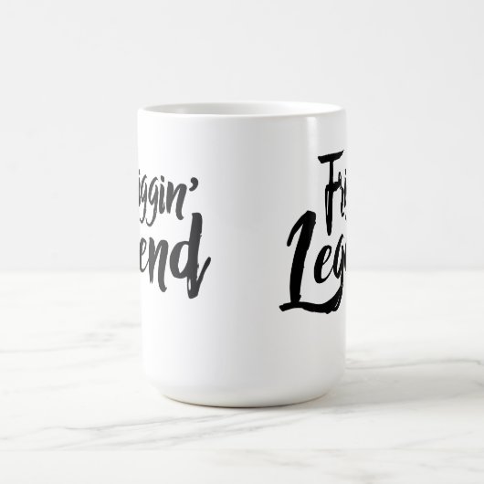 Large Mug - Friggin' Legend Kaffeetasse (Mittel)
