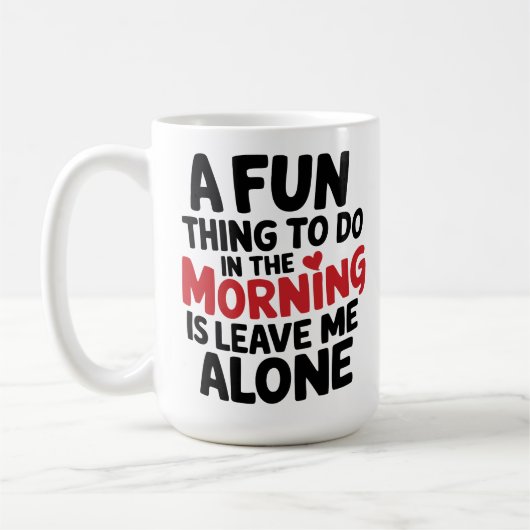 Large Mug - Leave me Alone Kaffeetasse (Links)