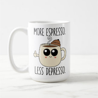 Large Mug - More Espresso. Less Depresso. Kaffeetasse