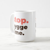 Large Mug - Stop. Hygge Time. Kaffeetasse (Vorderseite Links)