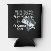 Largemouth Bass Fishing Zitat Fisherman Beer Dosenkühler (Vorderseite)